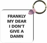 Rhett Butler Quote Keychain